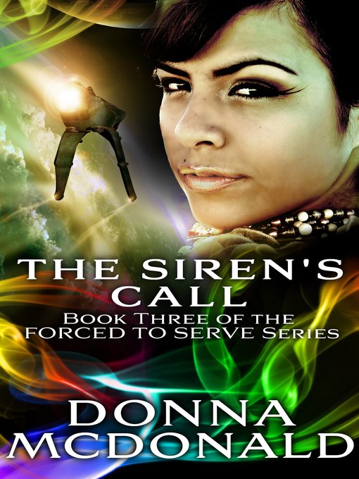 Cover image for The Siren's Call (Book 3 of the Forced to Serve Series)